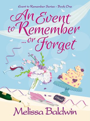 cover image of An Event to Remember...or Forget (Event to Remember Series- Book 1)